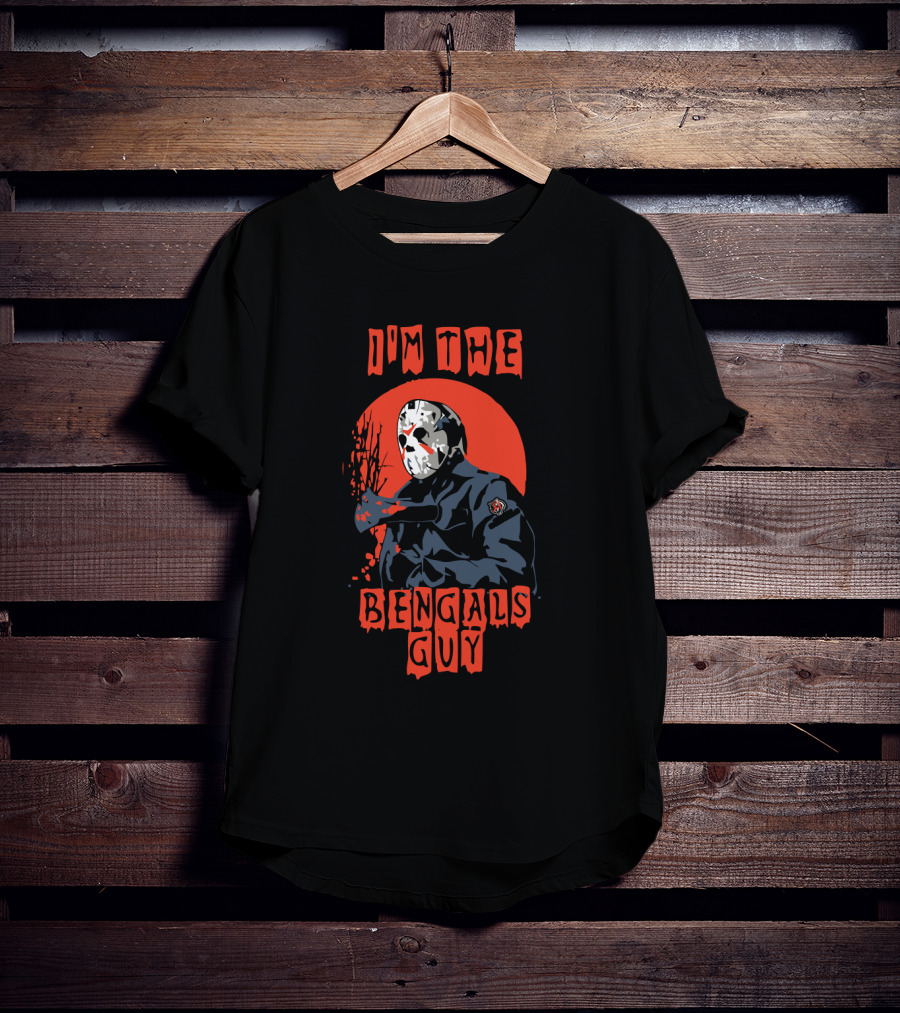 I'm The Bengals Guy Jason Voorhees Cincinnati T-Shirt