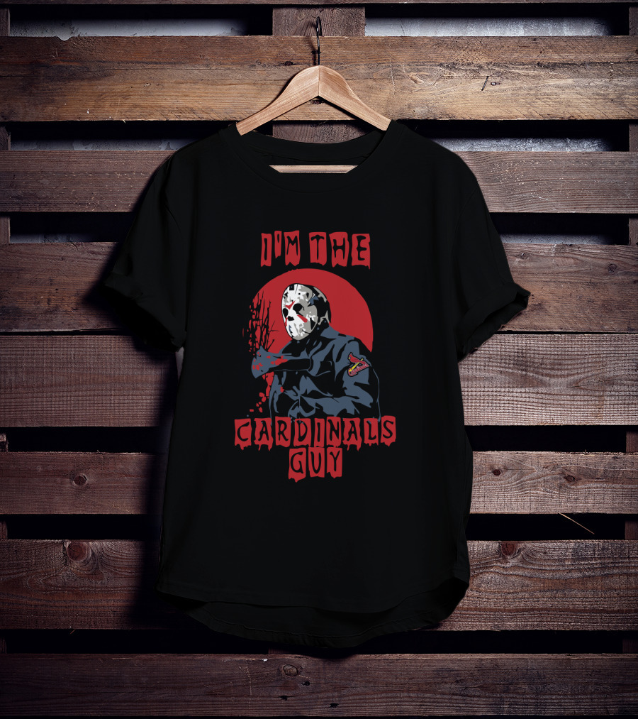I'm The Cardinals Guy Jason Voorhees St. Louis Baseball T-Shirt
