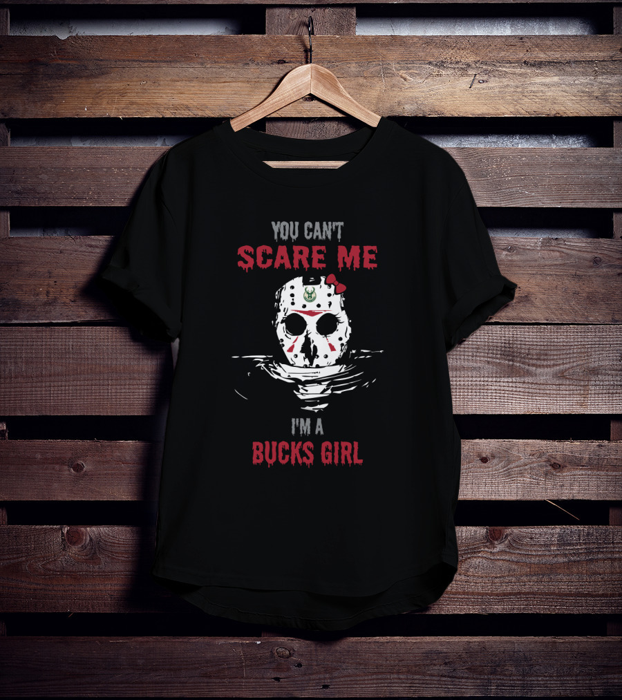 You Can't Scare Me I'm A Bucks Girl T-Shirt