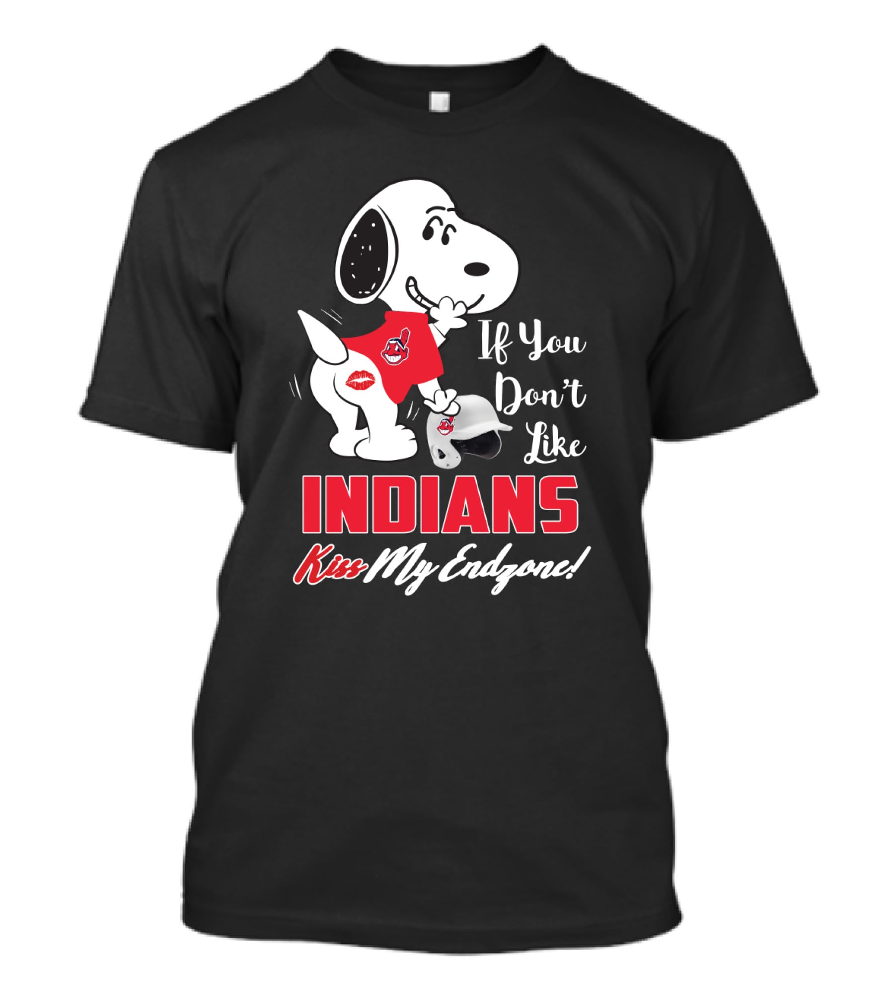 If You Don't Like Indians Kiss My Endzone Snoopy Cleveland Fans T-Shirt