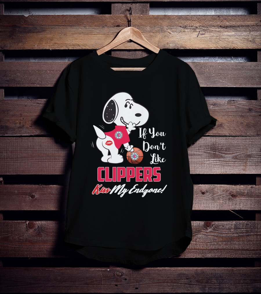 If You Don't Like Clippers Kiss My Endzone Snoopy La Clippers Fans T-Shirt