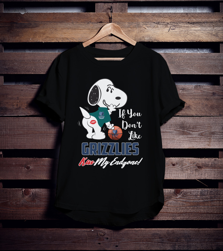 If You Don't Like Grizzlies Kiss My Endzone Snoopy Memphis Grizzlies Fans T-Shirt