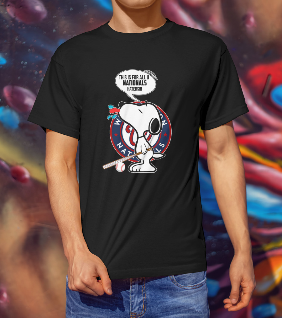 Washington Nationals Snoopy Fans Haters Message T-Shirt