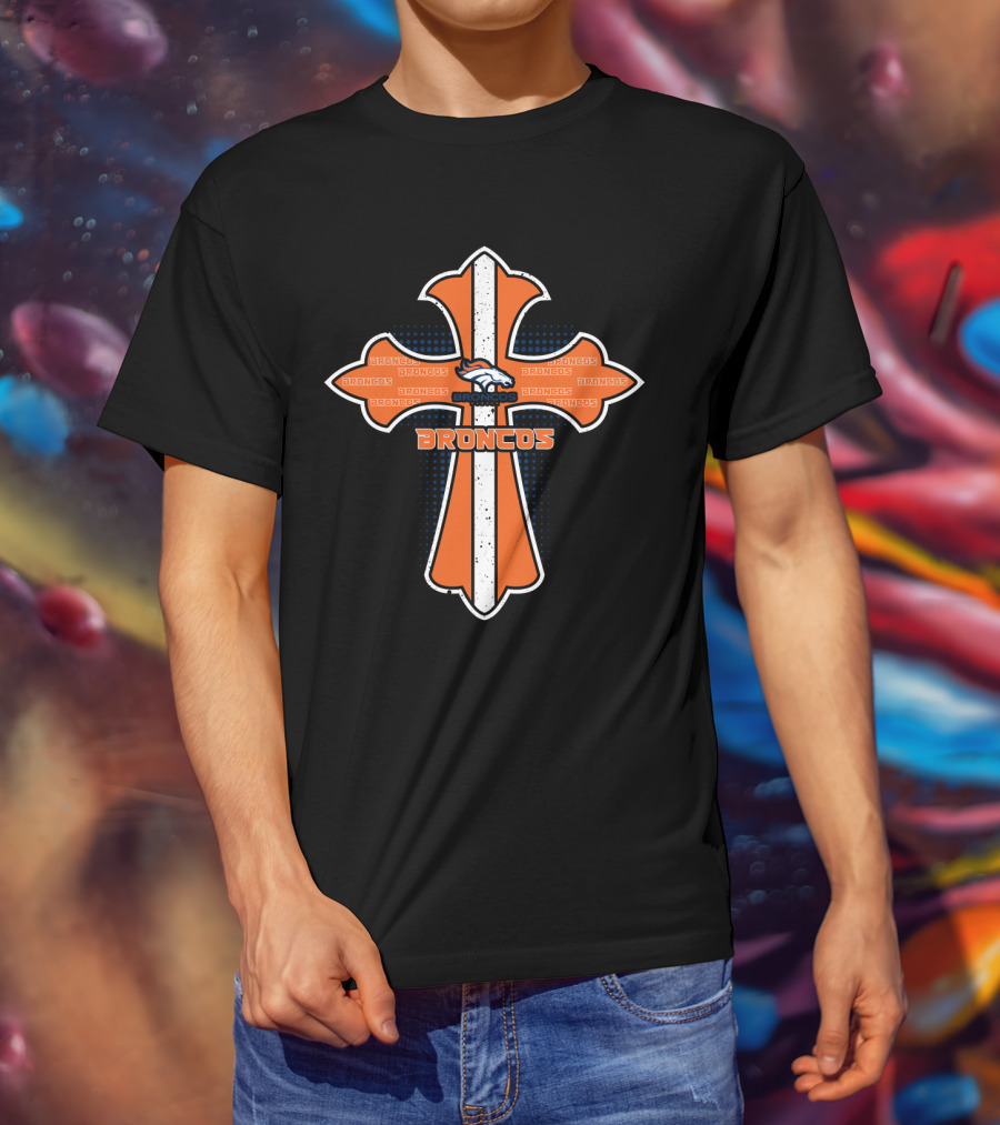 Broncos Cross For Jesus Fans Denver Broncos T-Shirt