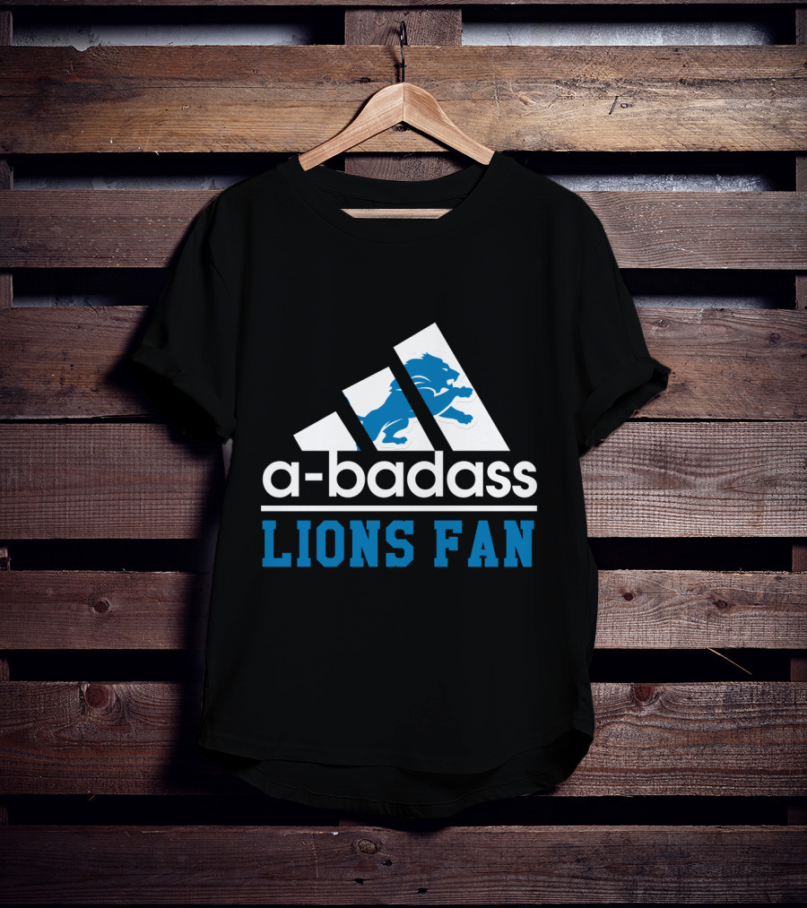 A-Badass Lions Fan Detroit Lions Cool For Fans T-Shirt