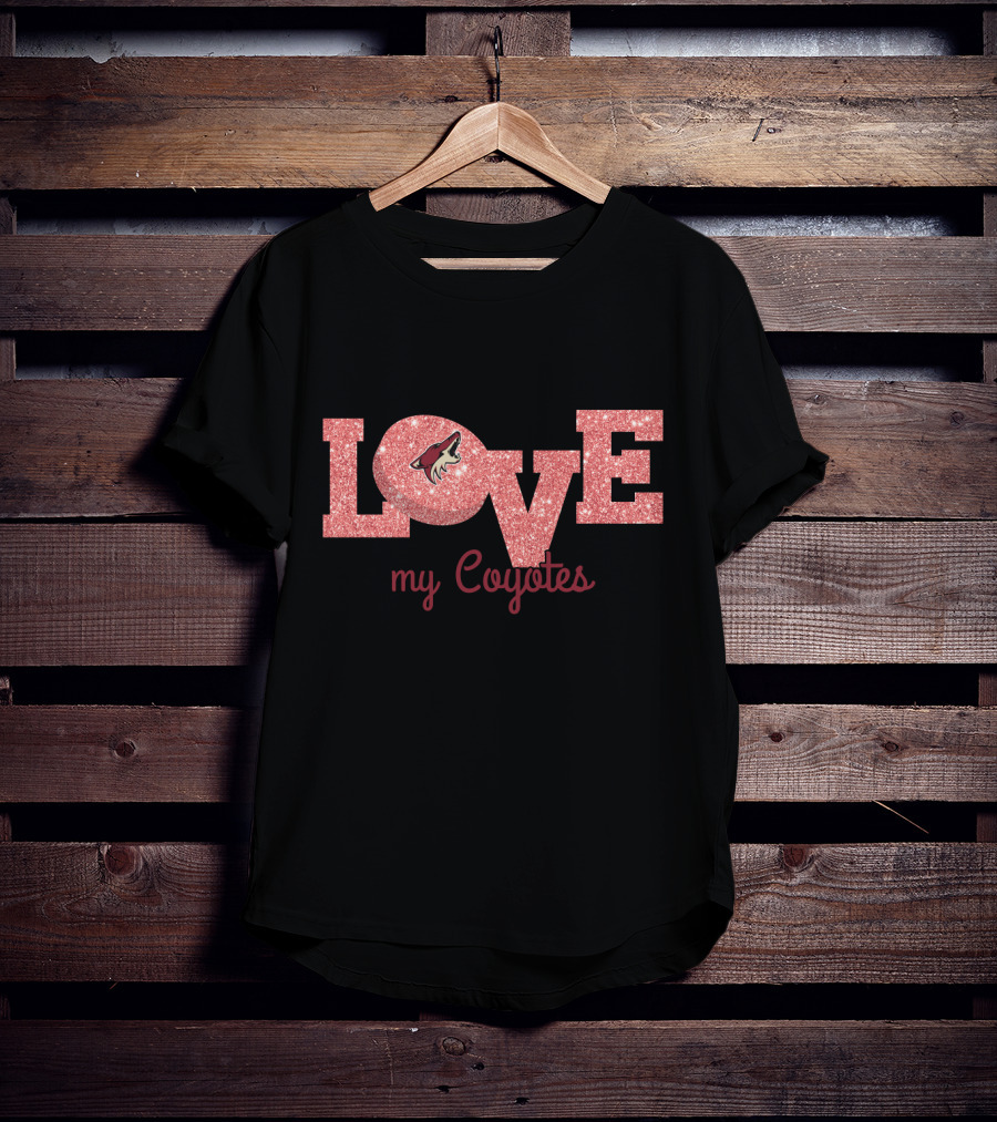 Love My Coyotes Glitter Arizona Fans T-Shirt