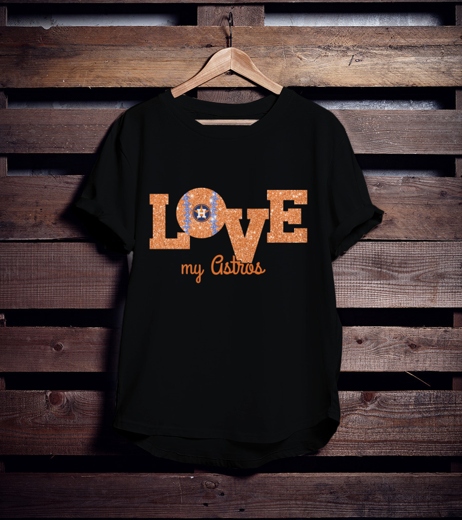 Glitter Love My Astros Houston Fans With Baseball Heart T-Shirt