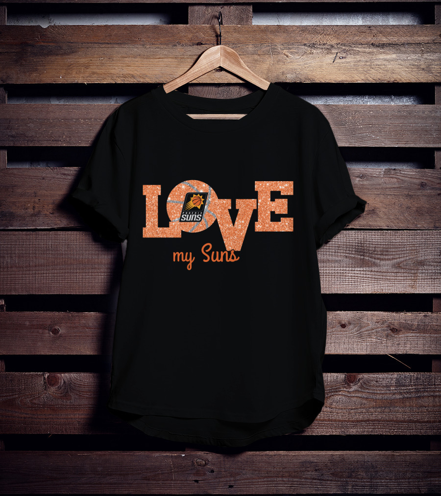 Love My Suns Basketball Fan Pride T-Shirt