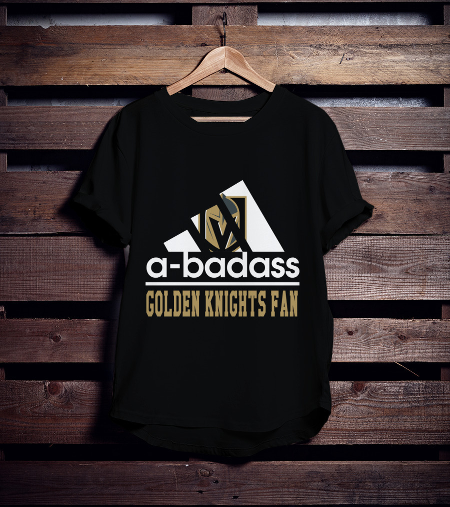 A-Badass Golden Knights Fan T-Shirt