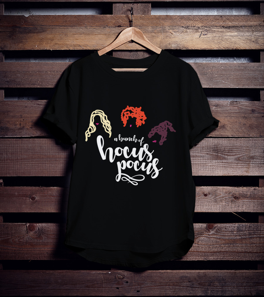 A Bunch Of Hocus Pocus With Iconic Hair Silhouettes Of Three Sisters T-Shirt