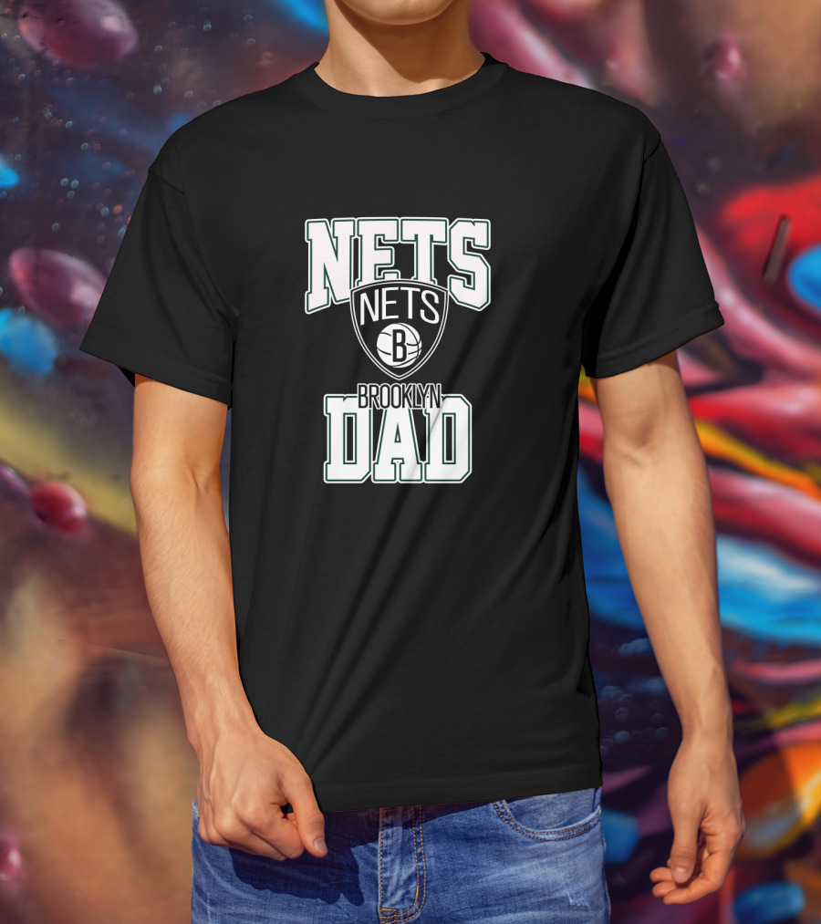 Nets Brooklyn Dad Father's Day Basketball Fan T-Shirt