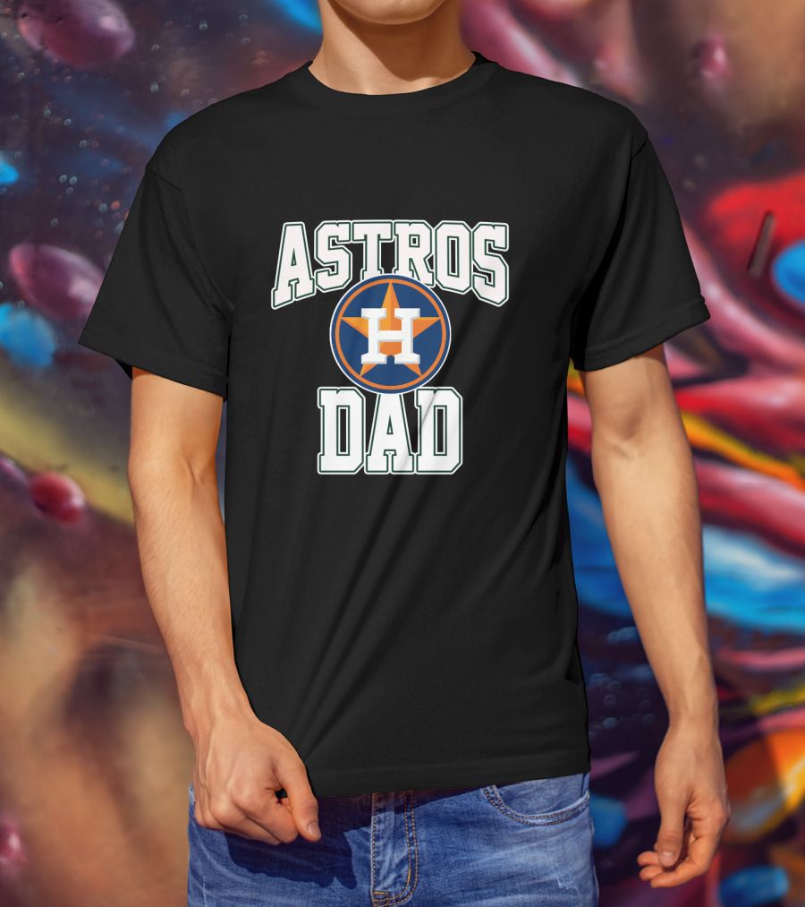 Astros Dad Houston Father's Day Gift Idea T-Shirt