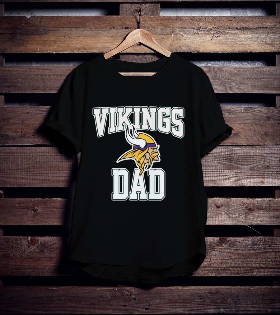 Minnesota Vikings Dad Fathers Day Apparel Gift T-Shirt