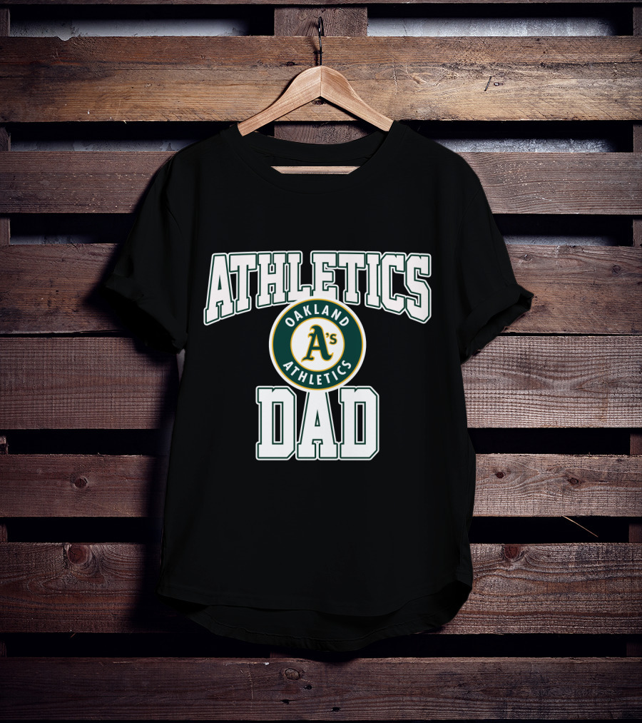 Oakland Athletics A's Athletics Dad T-Shirt