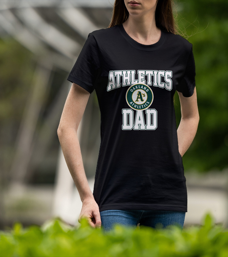 Oakland Athletics A's Athletics Dad T-Shirt