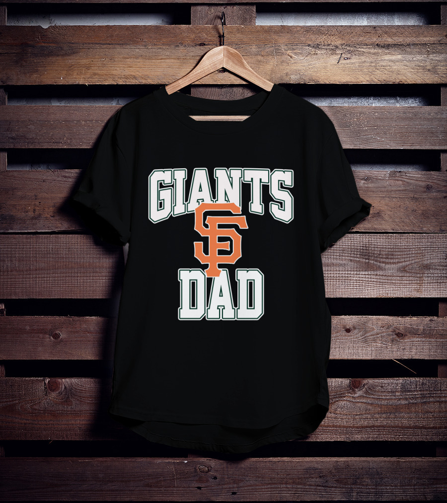 San Francisco Giants Dad Iconic SF Logo Giants Dad Text T-Shirt