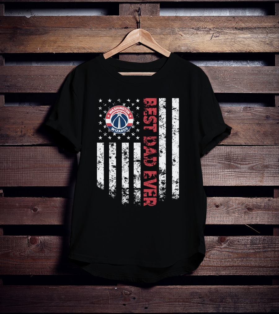 Washington Wizards Best Dad Ever American Flag Mashup T-Shirt