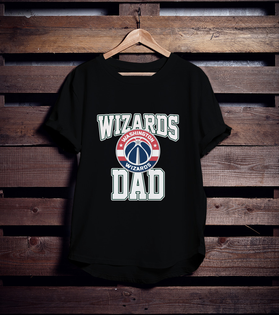 Washington Wizards Dad Father's Day Gift Nba Fan T-Shirt