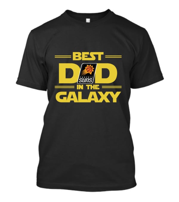 Best Dad In The Galaxy Phoenix Suns Basketball T-Shirt