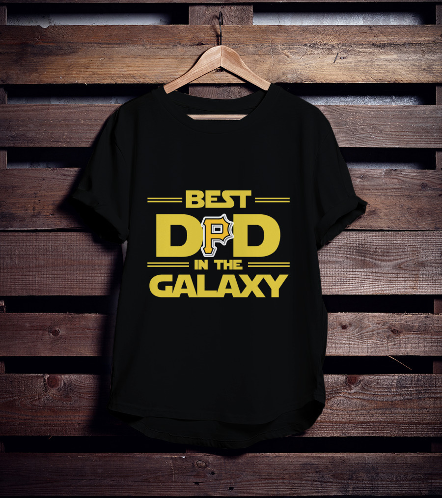 Best Dad In The Galaxy Pittsburgh Pirates T-Shirt