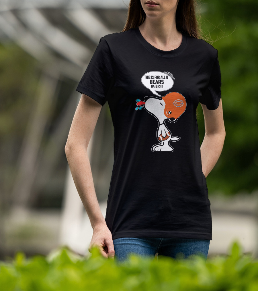 Snoopy Chicago Bears Helmet This Is For All U Bears Haters Football T-Shirt