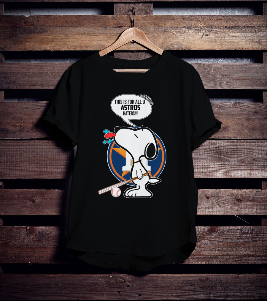 Snoopy Astros Haters Baseball Fan T-Shirt