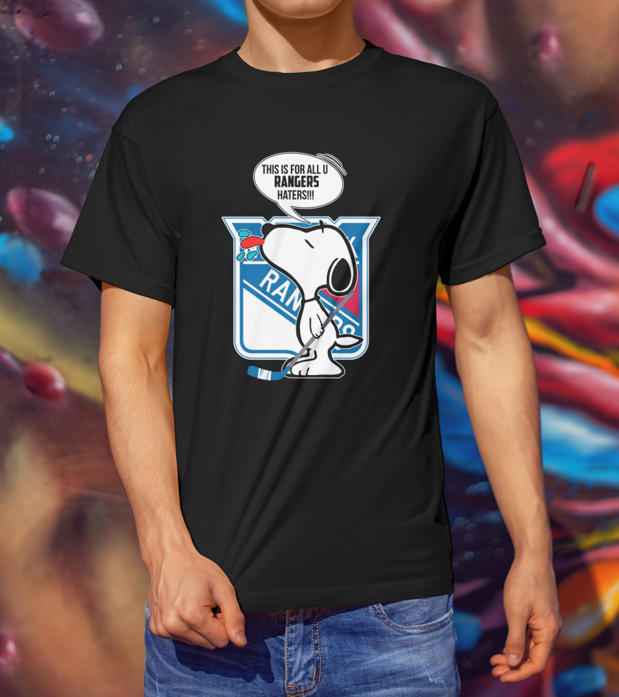 Snoopy New York Rangers Fans This Is For All U Rangers Haters T-Shirt