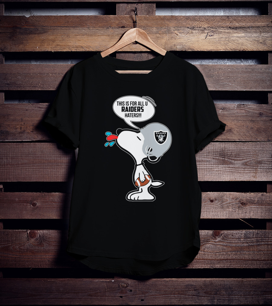 Snoopy Raiders Haters Football Helmet Taunting Peanuts Raiders Fans T-Shirt