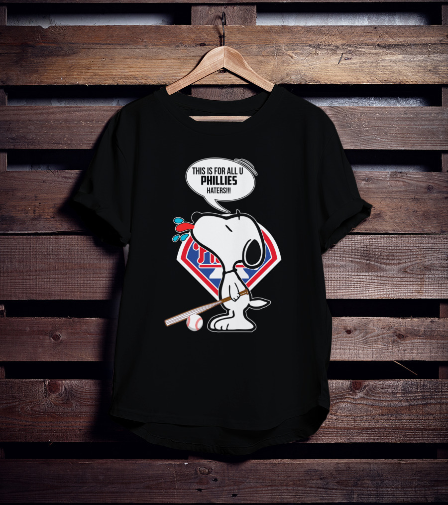 Snoopy Philadelphia Phillies Fans Cartoon Baseball Logo Phillies Haters T-Shirt