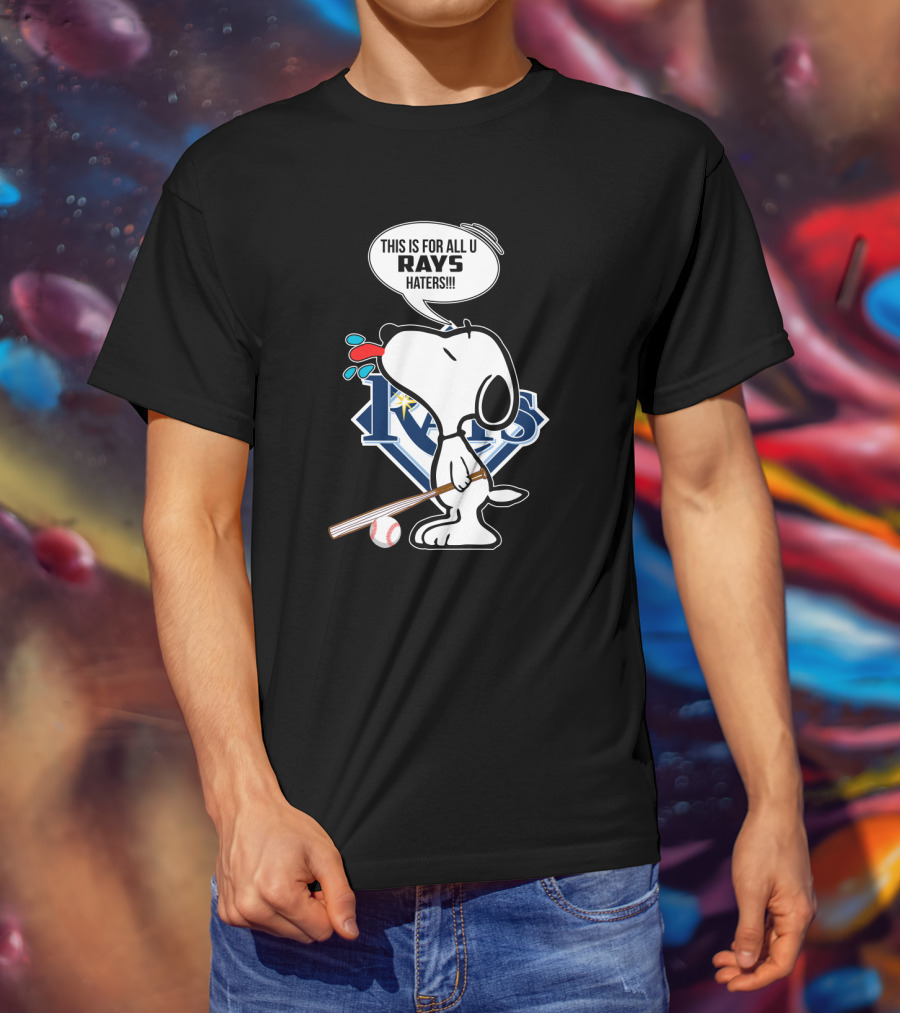 Snoopy Supporting Tampa Bay Rays Fans With Message For Haters T-Shirt