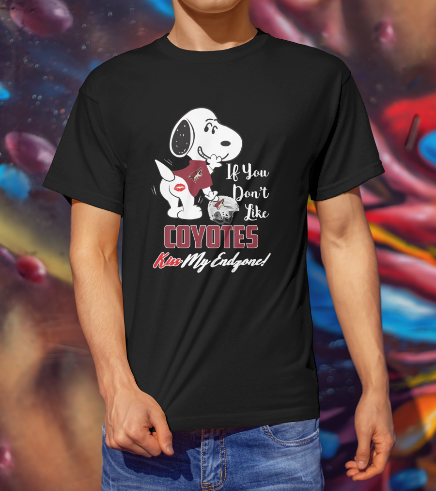 If You Don't Like Arizona Coyotes Kiss My Endzone Snoopy Football T-Shirt