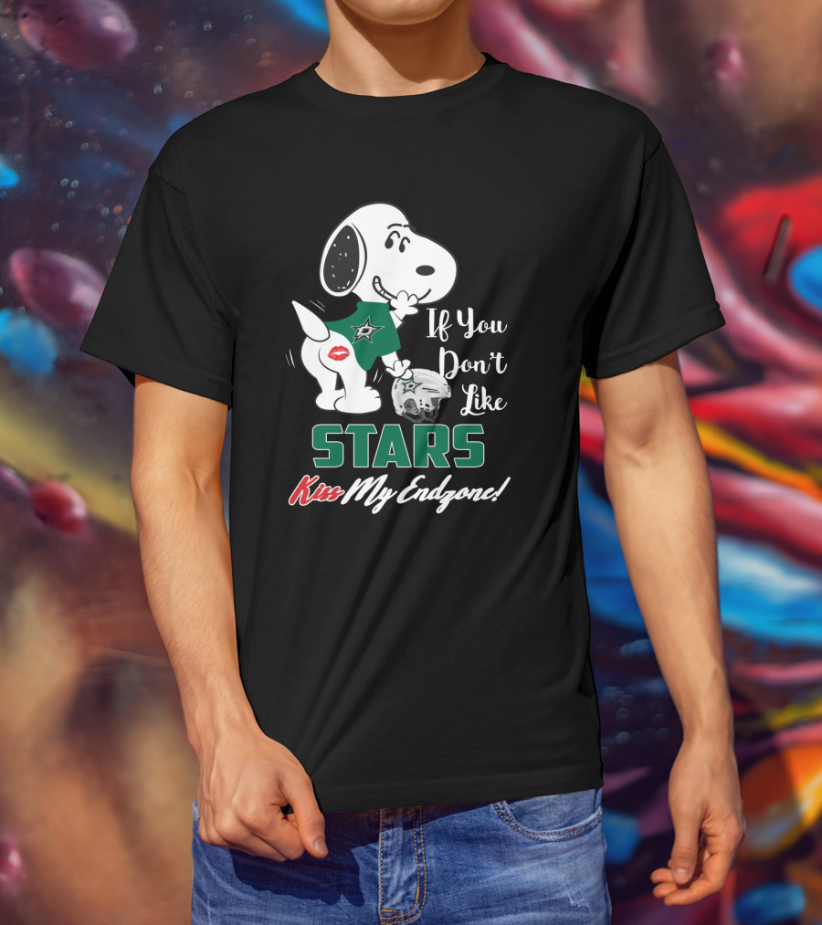 Snoopy Dallas Stars If You Don’t Like Stars Kiss My Endzone T-Shirt