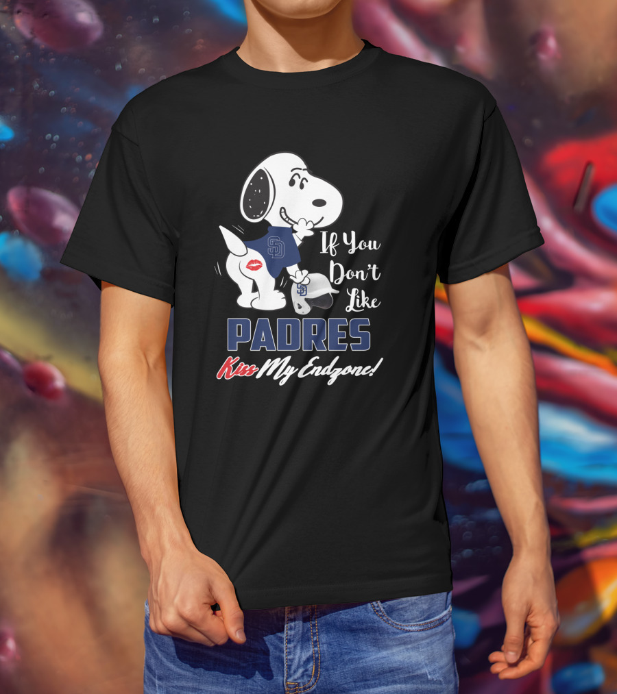 Snoopy If You Don't Like San Diego Padres Kiss My Endzone T-Shirt
