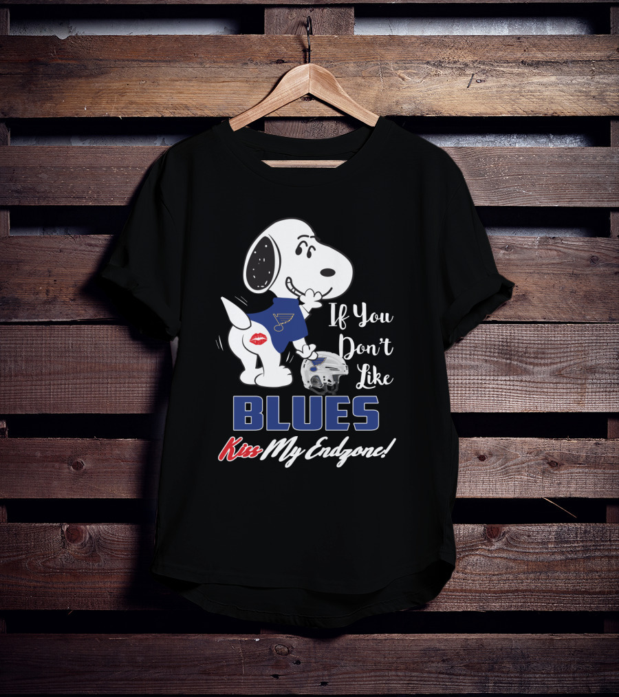 Snoopy St. Louis Blues If You Don't Like Blues Kiss My Endzone T-Shirt