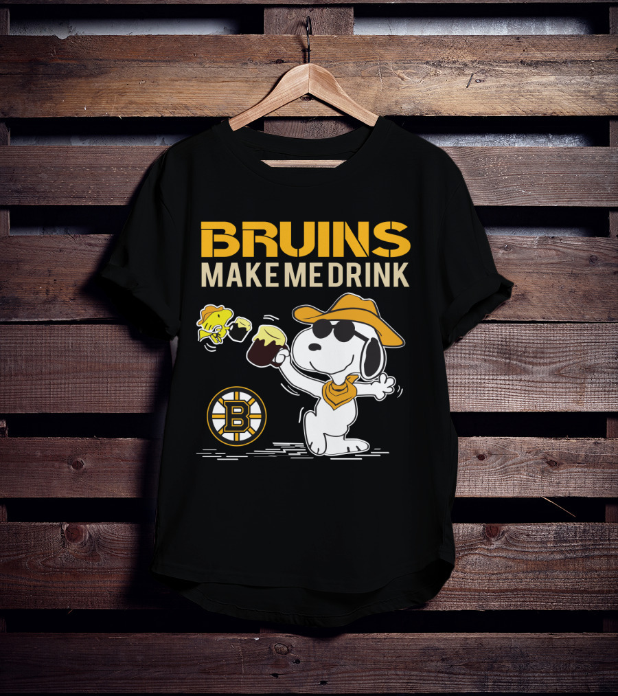 Bruins Make Me Drink Snoopy Boston Fans T-Shirt