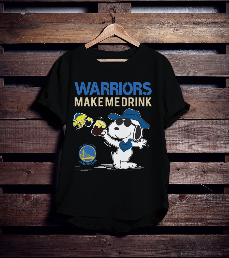 Warriors Make Me Drink Golden State Warriors Snoopy T-Shirt
