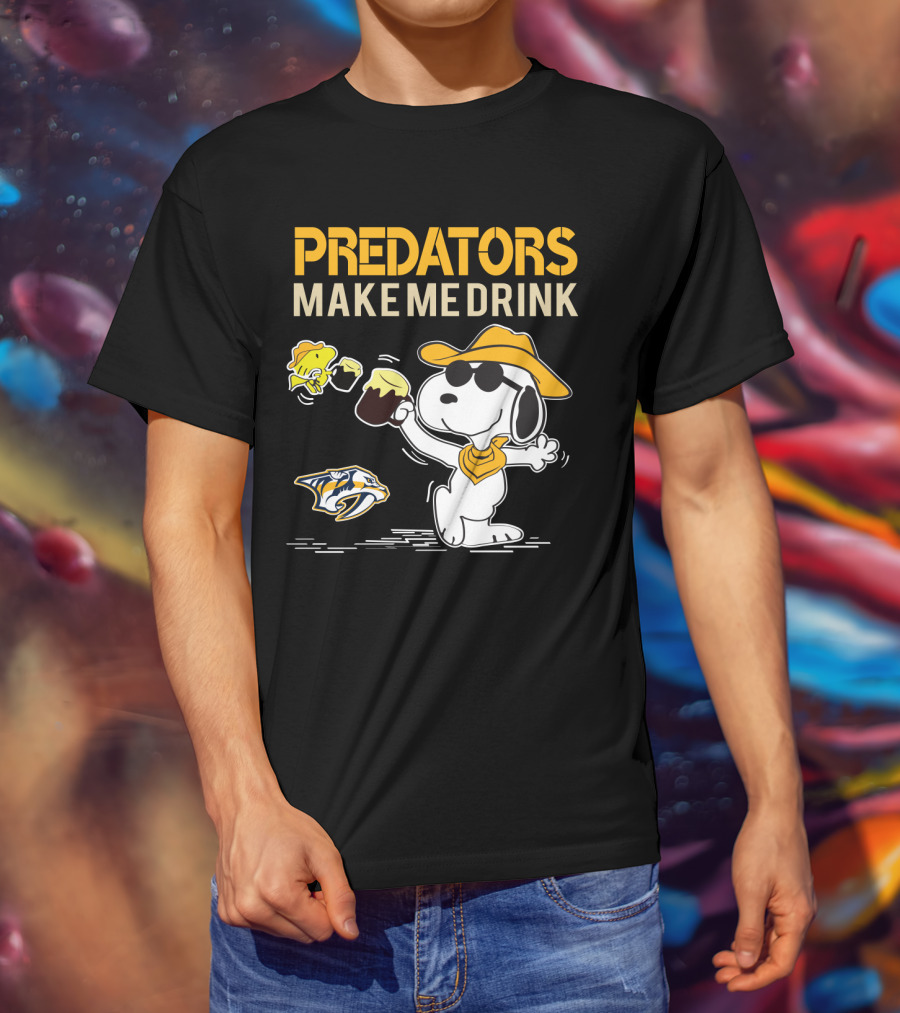 Predators Make Me Drink Nashville Predators Snoopy Fan T-Shirt