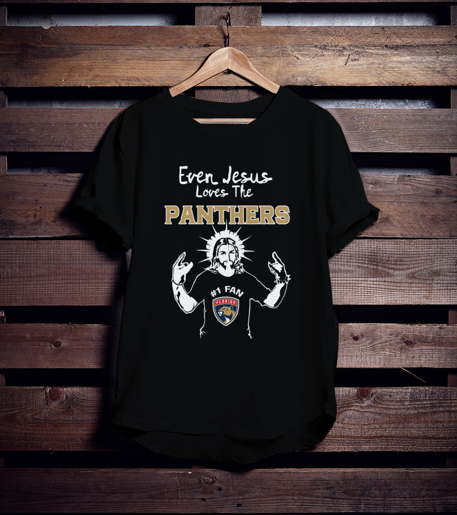 Even Jesus Loves The Panthers Florida #1 Fan Hockey Team T-Shirt