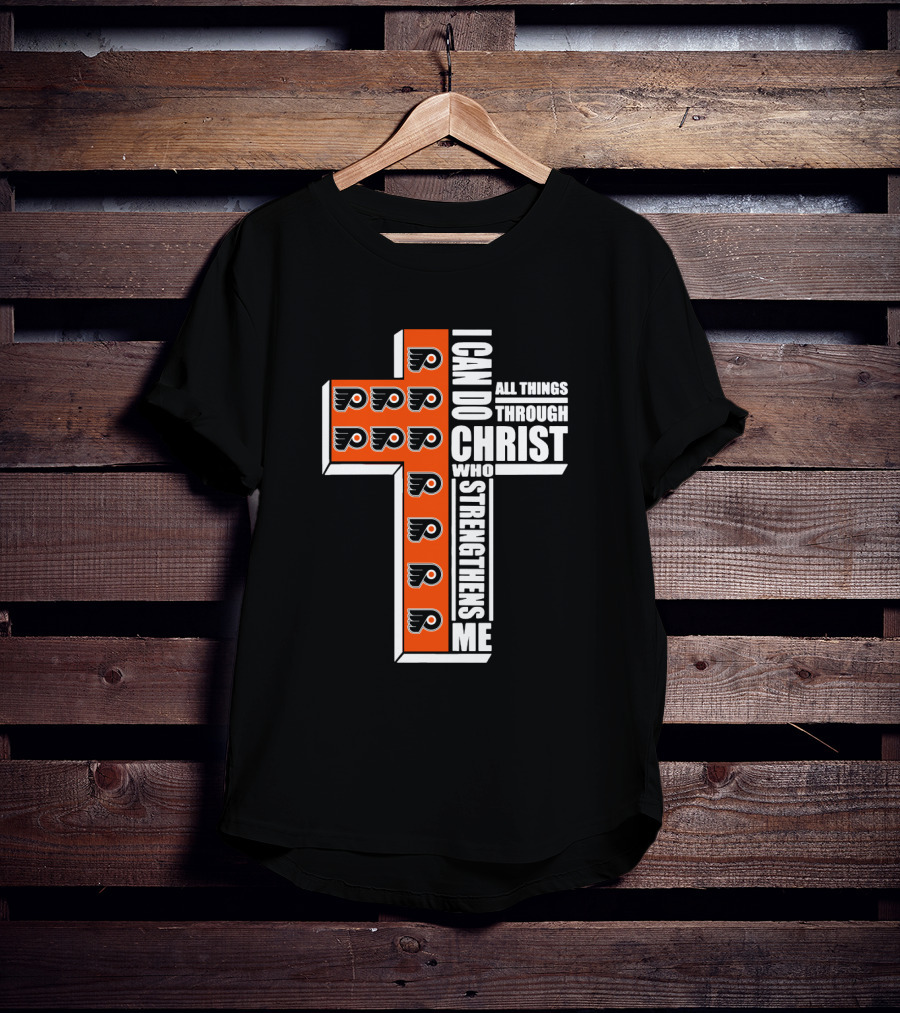 Philadelphia Flyers I Can Do All Things Through Christ Who Strengthens Me T-Shirt