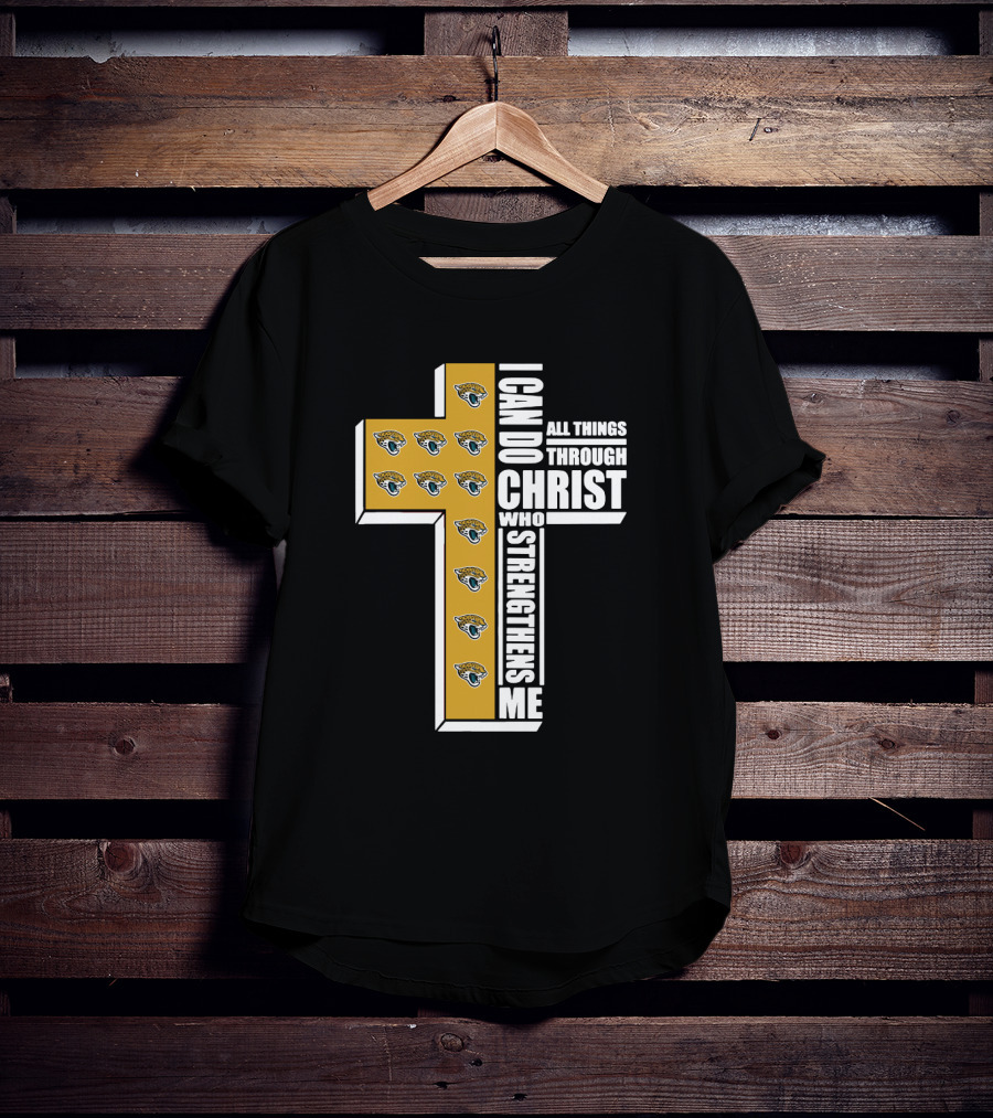 I Can Do All Things Through Christ Who Strengthens Me Jaguars T-Shirt