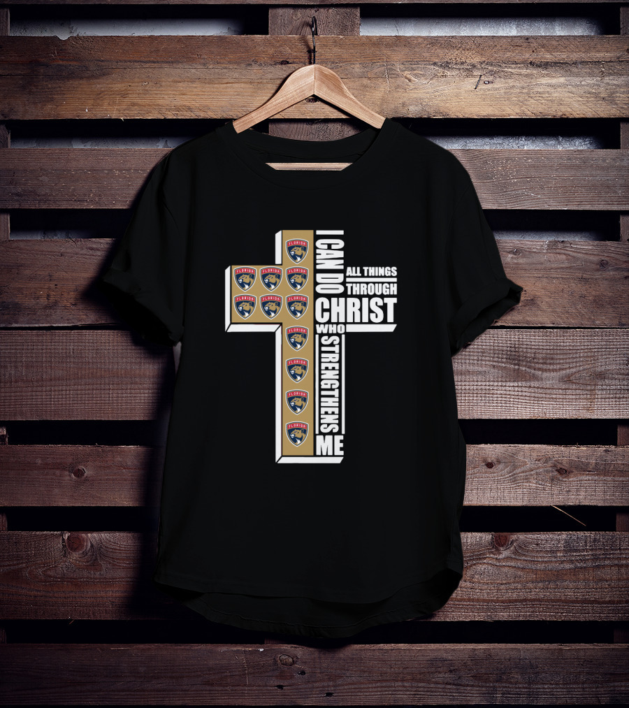 Florida Panthers I Can Do All Things Through Christ Who Strengthens Me T-Shirt