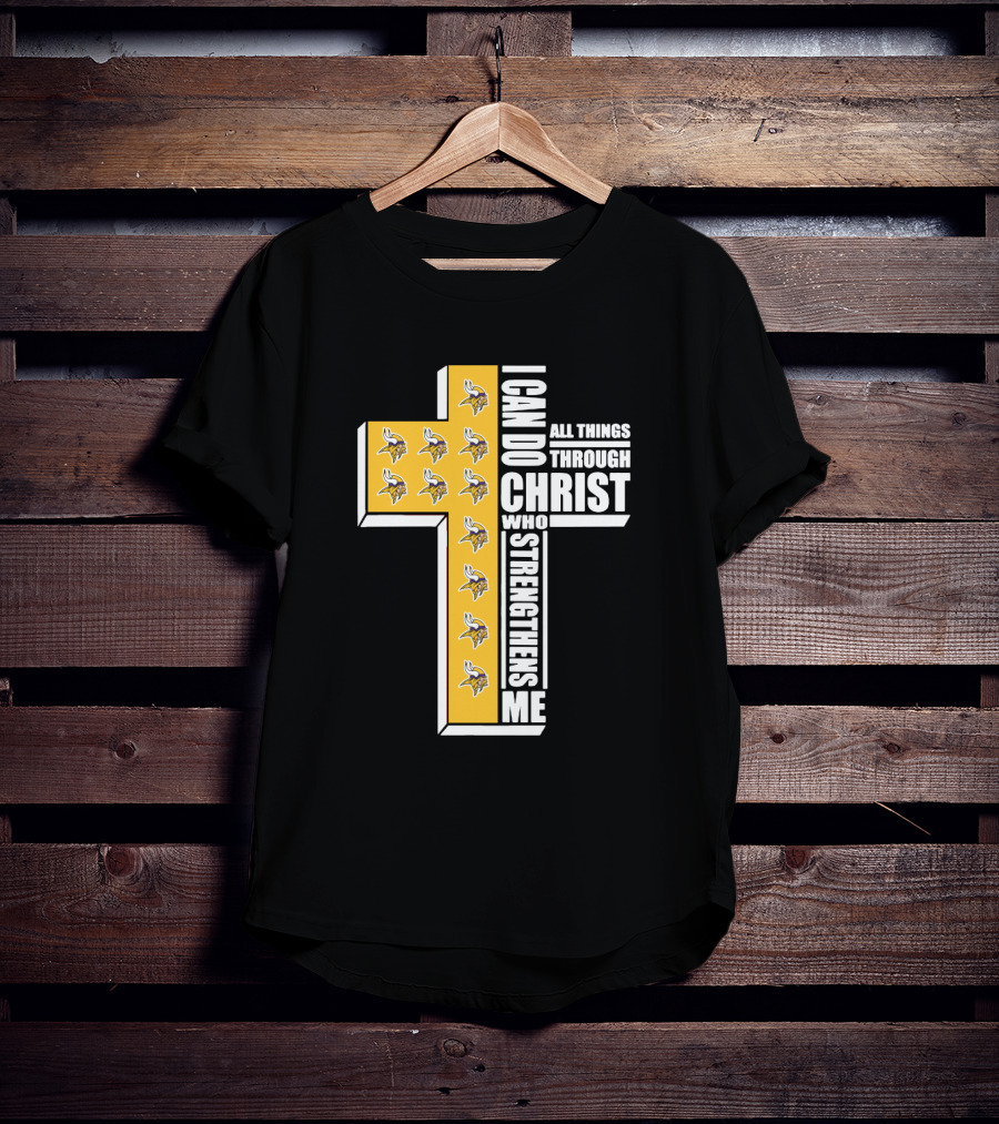 Vikings I Can Do All Things Through Christ Who Strengthens Me Cross T-Shirt