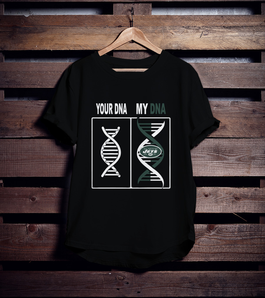 Your Dna My Dna New York Jets Fans Football Dna T-Shirt