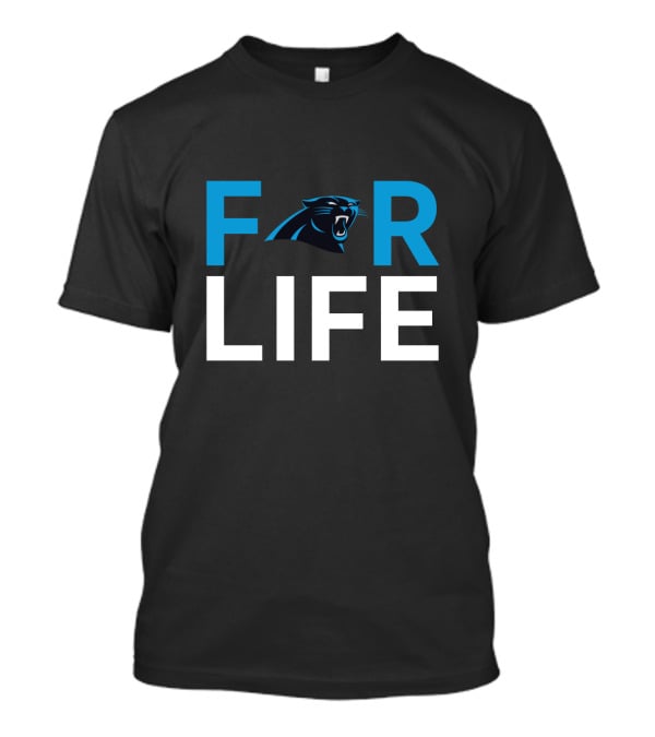 Carolina Panthers For Life Fans T-Shirt