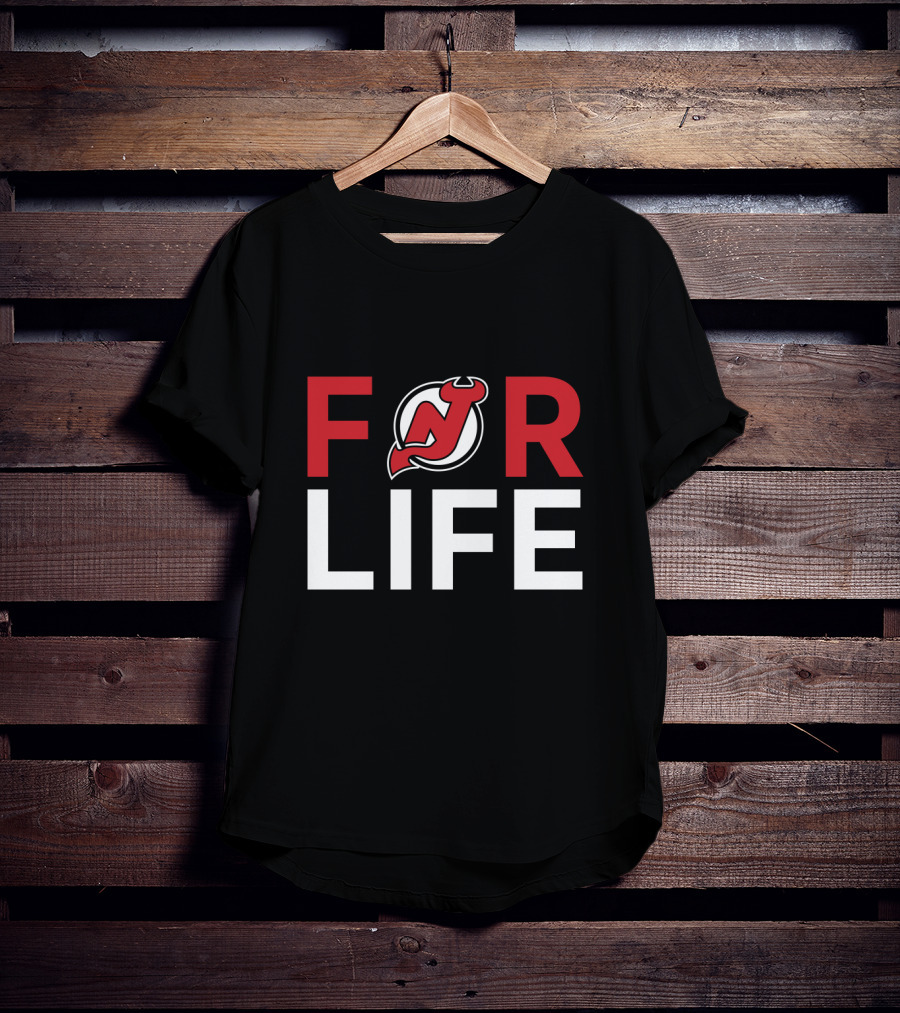 For Life New Jersey Devils Fans T-Shirt
