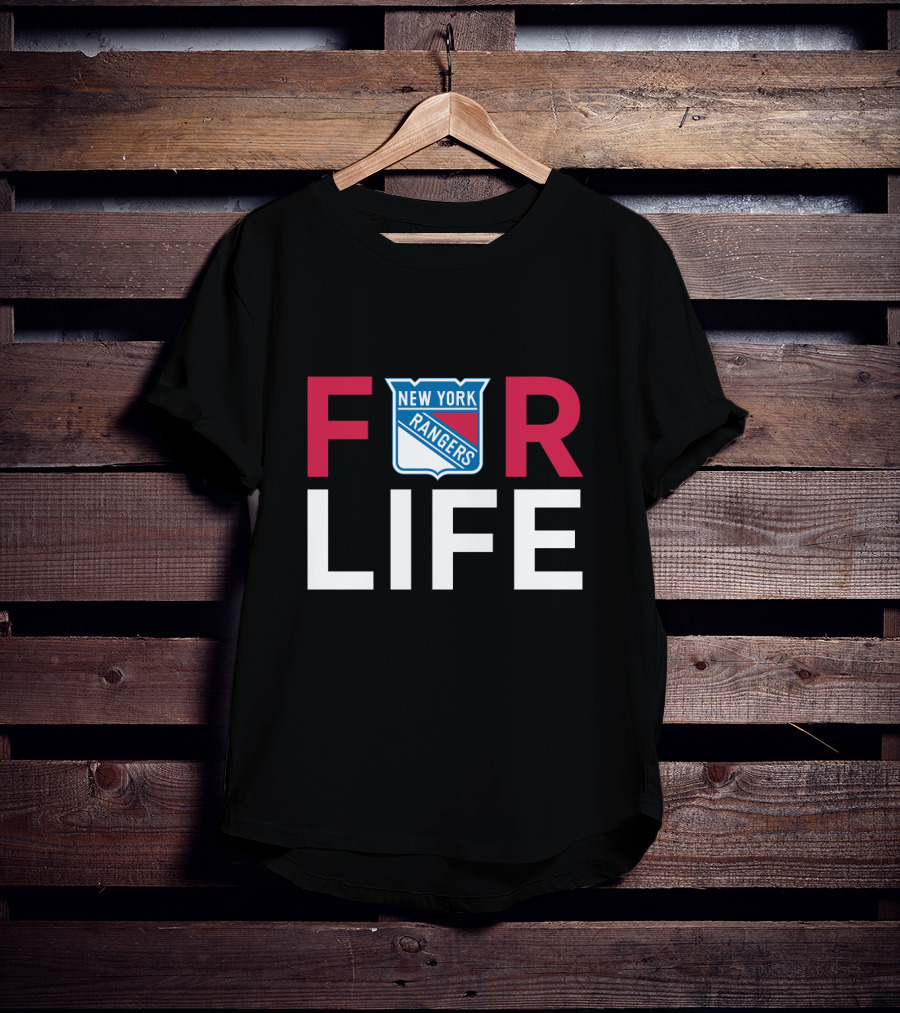 New York Rangers For Life Fans Loyalty T-Shirt