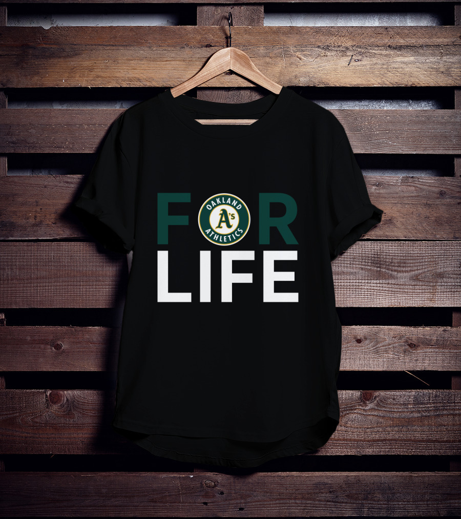 Oakland Athletics A's For Life T-Shirt