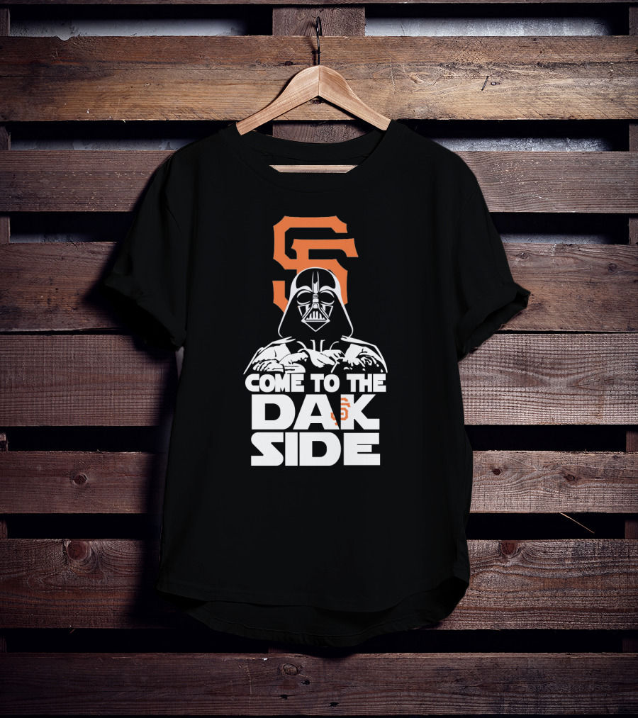 Come To The Dark Side Darth Vader San Francisco Giants Fans T-Shirt
