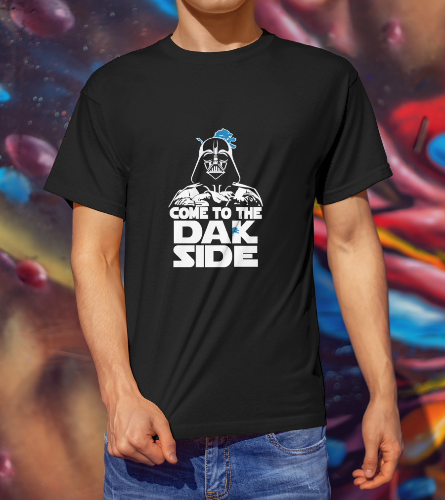 Come To The Dak Side Detroit Lions Fans T-Shirt