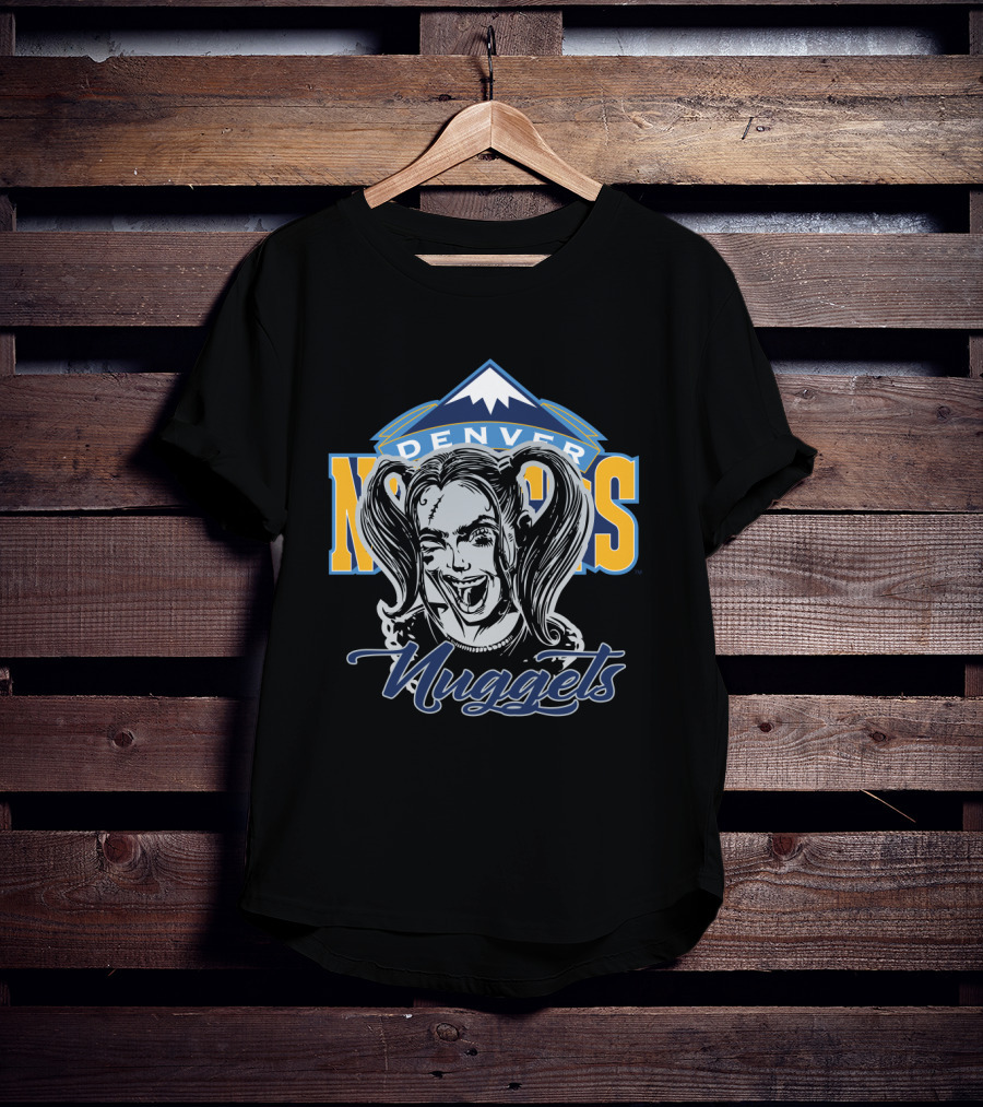 Harley Quinn Denver Nuggets Fans Nuggets T-Shirt
